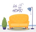 Lettering let`s stay home. The picture shows a yellow sofa, a round carpet, a blue lamp, a home flower, on a blue floor.